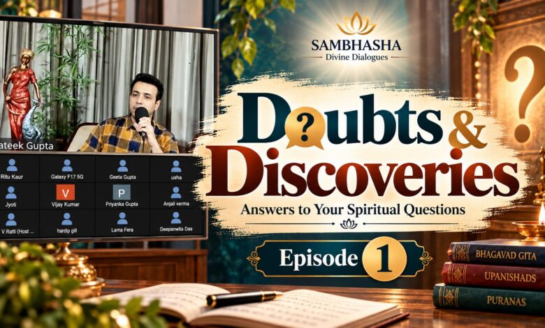 Spiritual Questions & Answers with Prateek Gupta