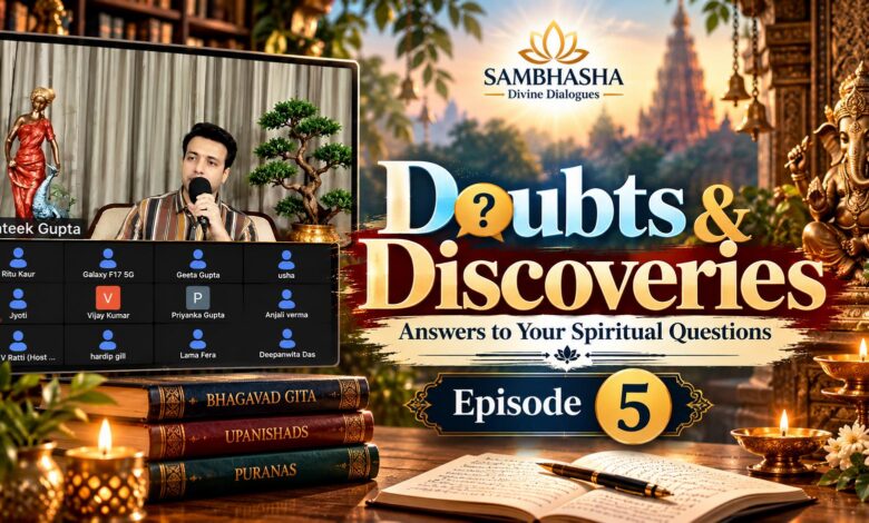 Spiritual Questions & Answers with Prateek Gupta